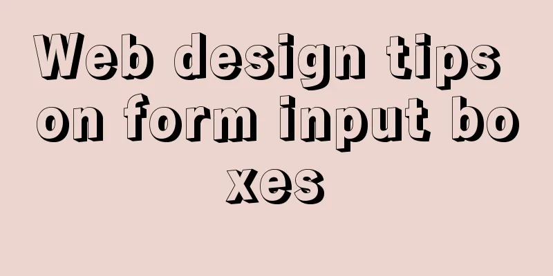 Web design tips on form input boxes