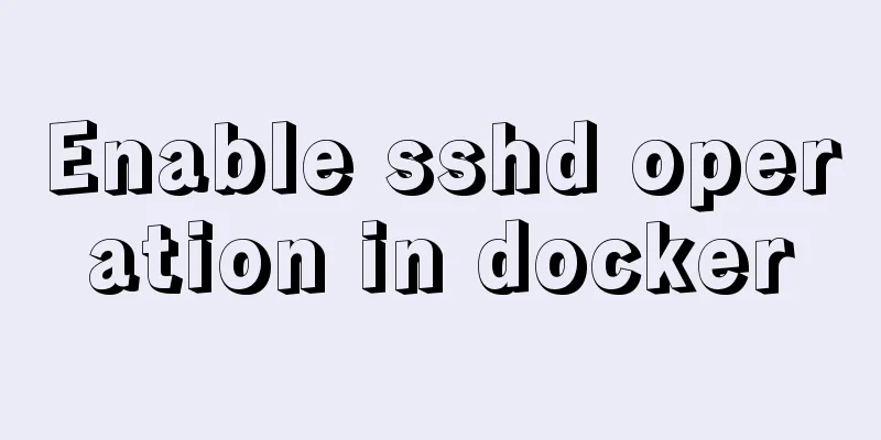 Enable sshd operation in docker