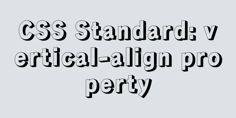 CSS Standard: vertical-align property