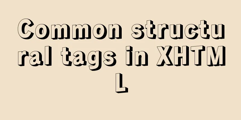 Common structural tags in XHTML