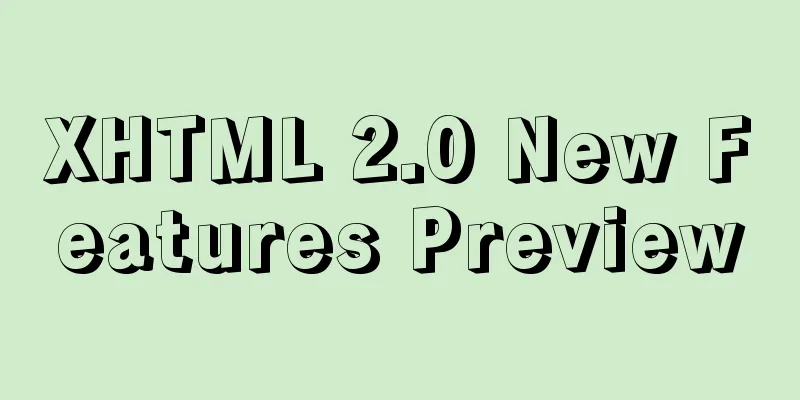 XHTML 2.0 New Features Preview