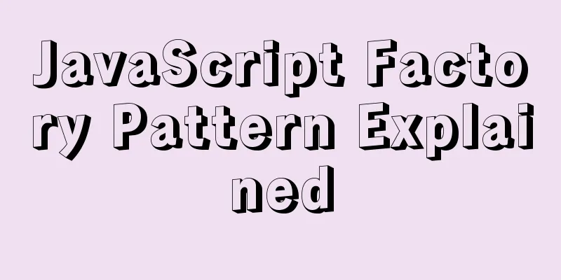 JavaScript Factory Pattern Explained
