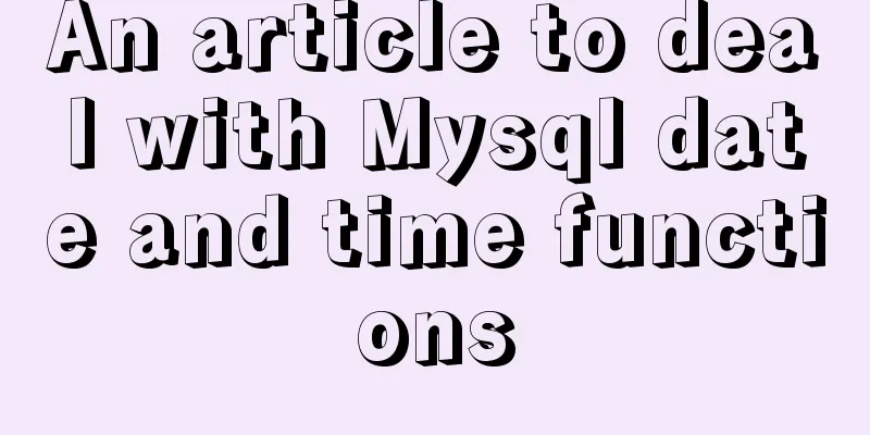 An article to deal with Mysql date and time functions