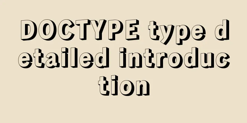 DOCTYPE type detailed introduction