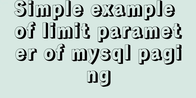 Simple example of limit parameter of mysql paging