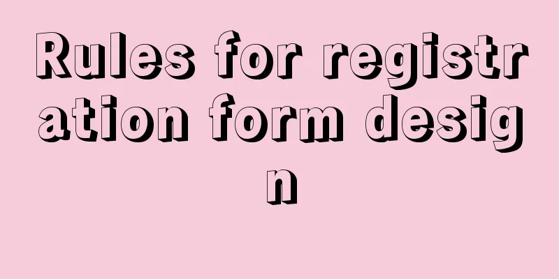 Rules for registration form design