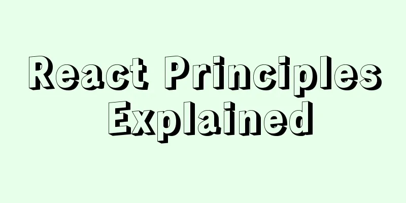 React Principles Explained