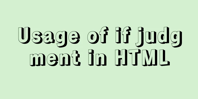 Usage of if judgment in HTML