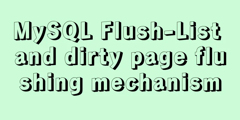MySQL Flush-List and dirty page flushing mechanism
