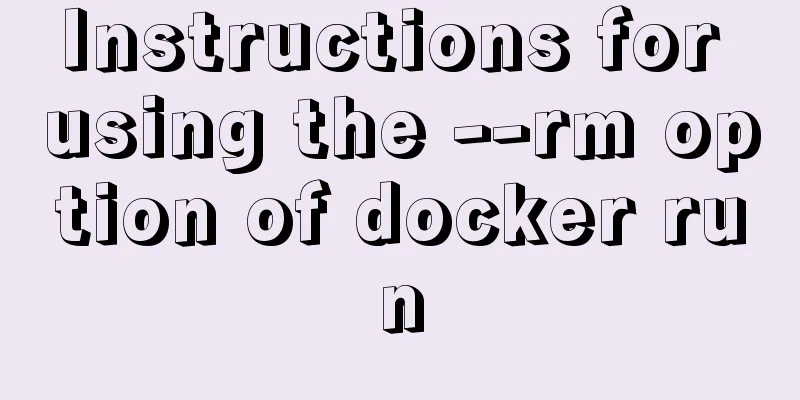 Instructions for using the --rm option of docker run