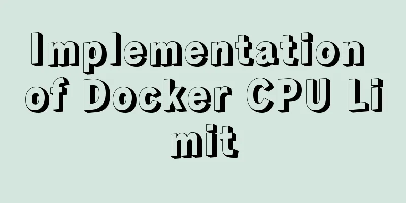Implementation of Docker CPU Limit