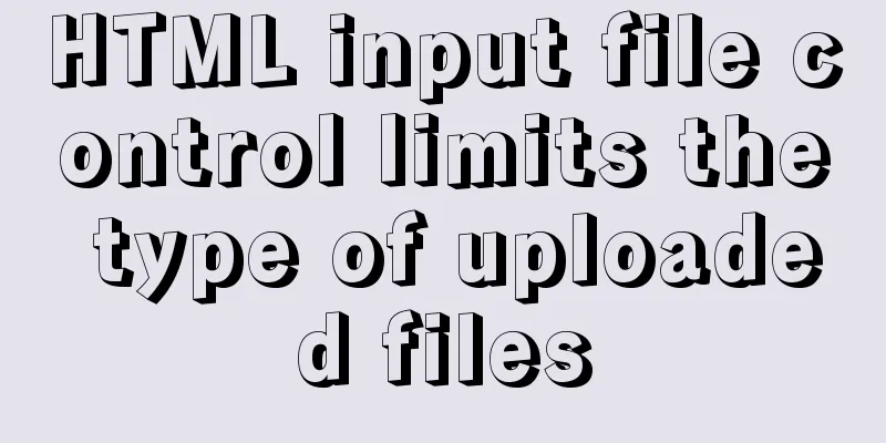 HTML input file control limits the type of uploaded files