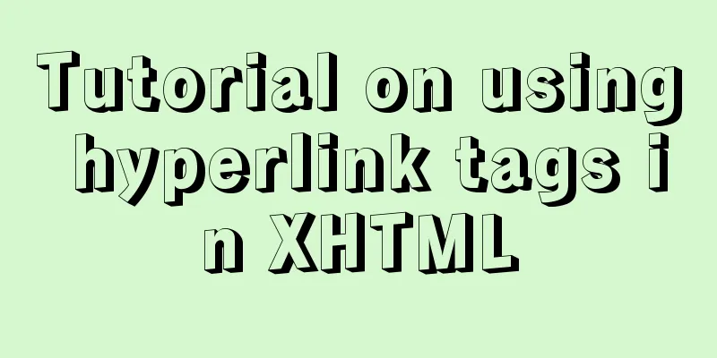 Tutorial on using hyperlink tags in XHTML