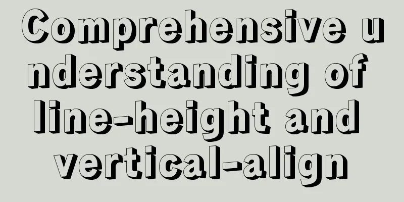 Comprehensive understanding of line-height and vertical-align