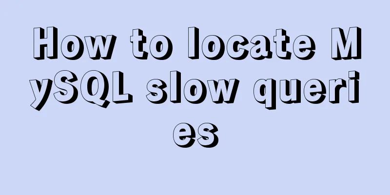 How to locate MySQL slow queries