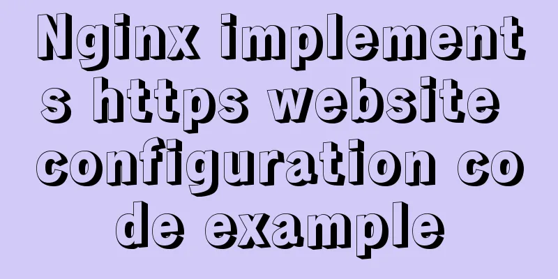 Nginx implements https website configuration code example