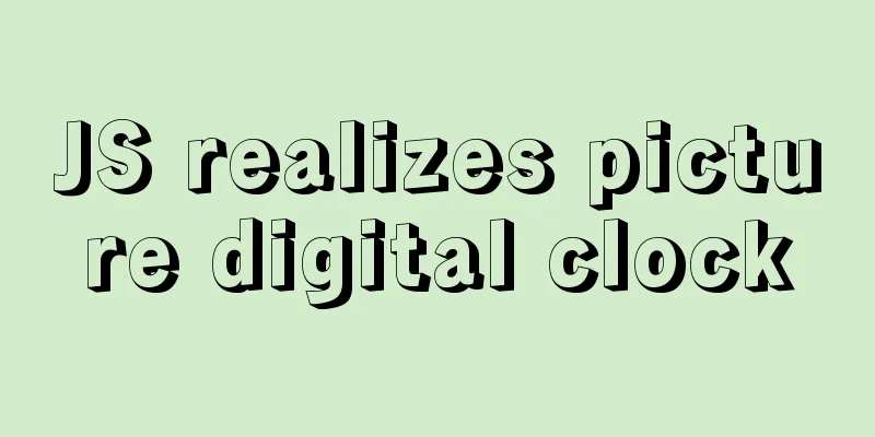 JS realizes picture digital clock