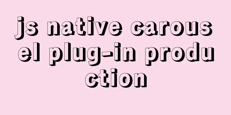 js native carousel plug-in production