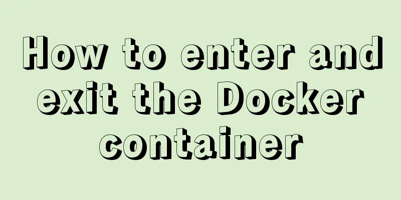 How to enter and exit the Docker container