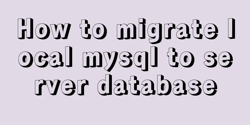 How to migrate local mysql to server database