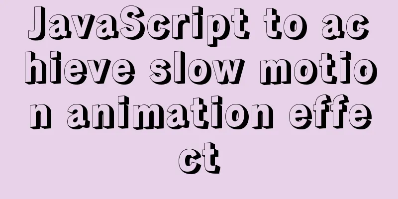 JavaScript to achieve slow motion animation effect
