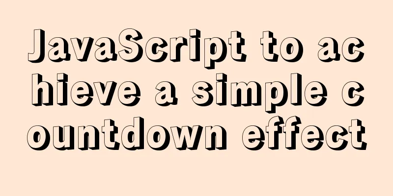 JavaScript to achieve a simple countdown effect