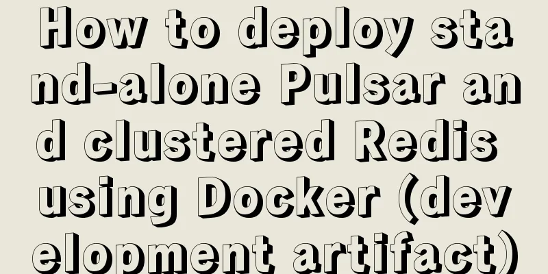 How to deploy stand-alone Pulsar and clustered Redis using Docker (development artifact)