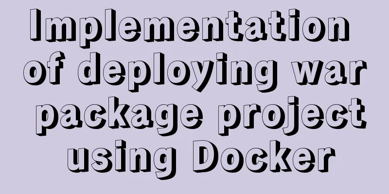 Implementation of deploying war package project using Docker