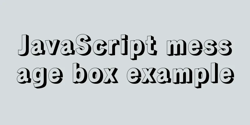 JavaScript message box example