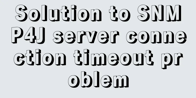 Solution to SNMP4J server connection timeout problem