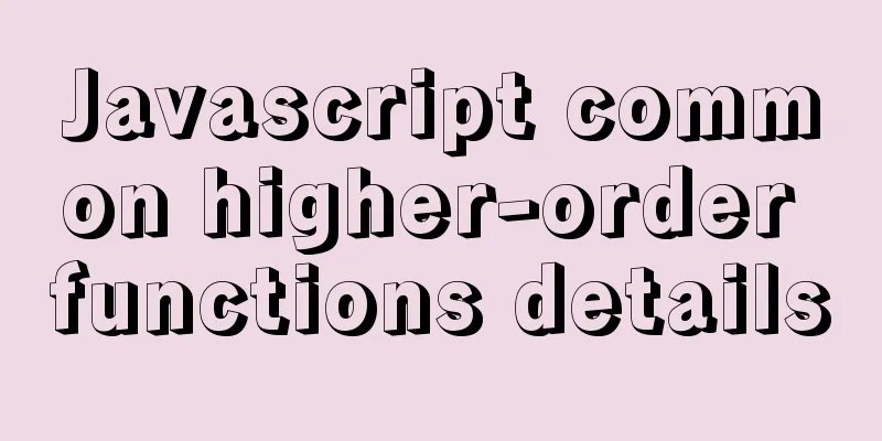 Javascript common higher-order functions details