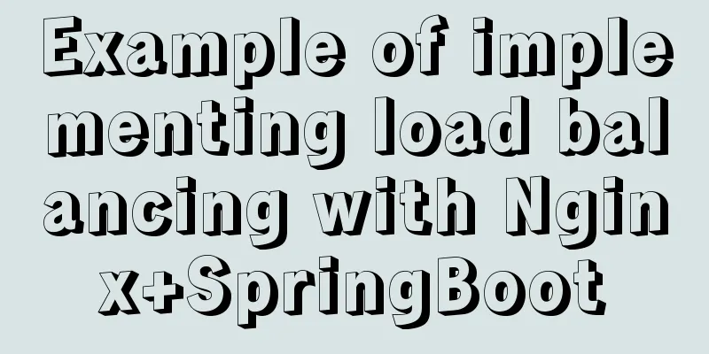 Example of implementing load balancing with Nginx+SpringBoot