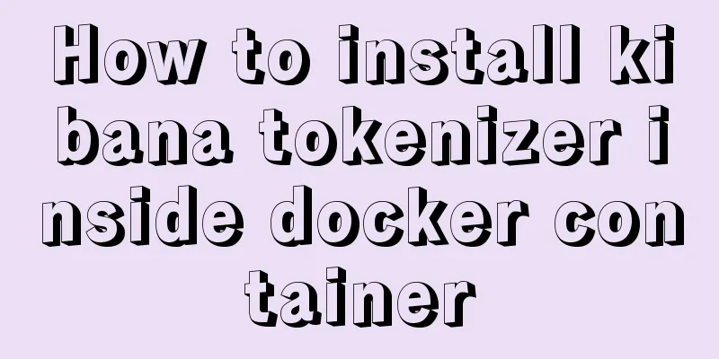 How to install kibana tokenizer inside docker container