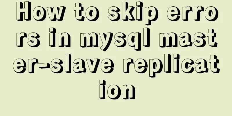 How to skip errors in mysql master-slave replication