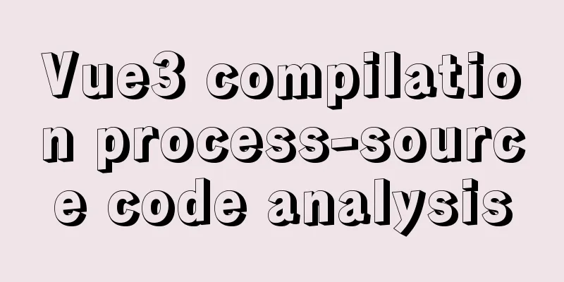 Vue3 compilation process-source code analysis