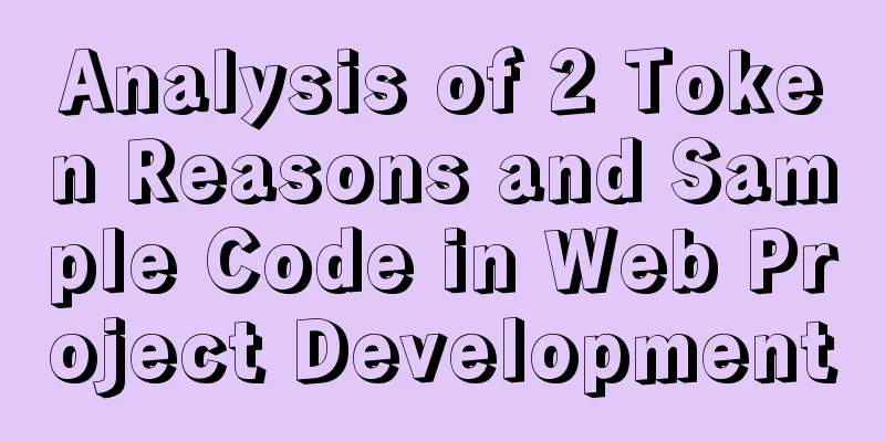 Analysis of 2 Token Reasons and Sample Code in Web Project Development