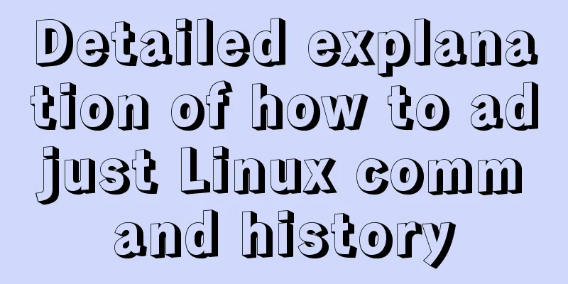 Detailed explanation of how to adjust Linux command history