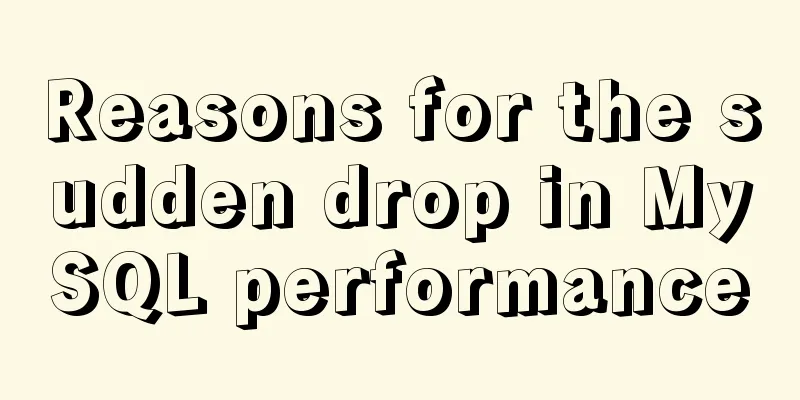 Reasons for the sudden drop in MySQL performance