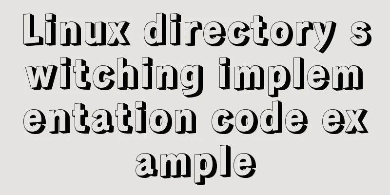 Linux directory switching implementation code example