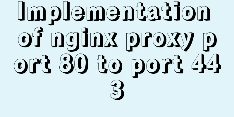 Implementation of nginx proxy port 80 to port 443