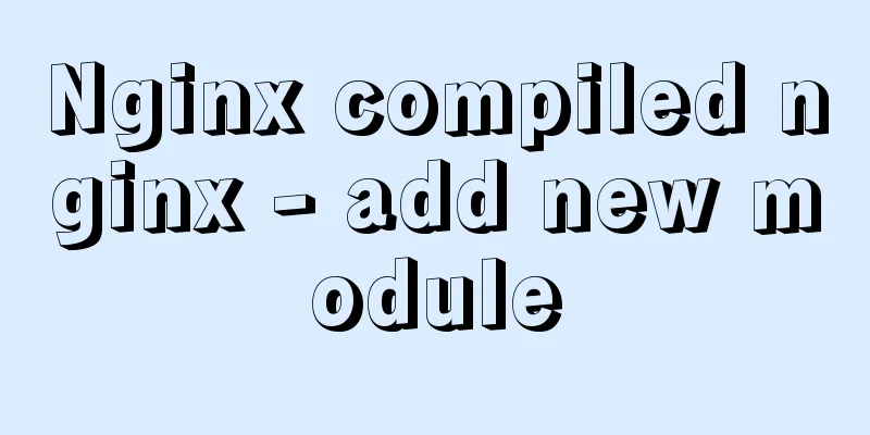Nginx compiled nginx - add new module