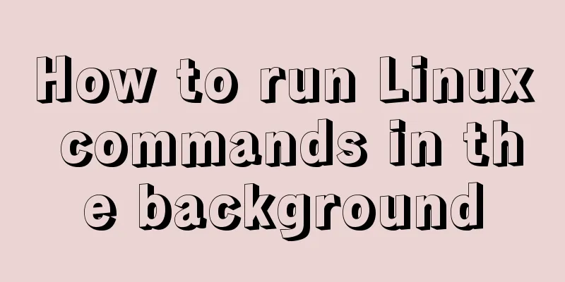 How to run Linux commands in the background