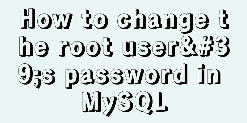 How to change the root user's password in MySQL