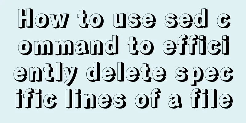 How to use sed command to efficiently delete specific lines of a file