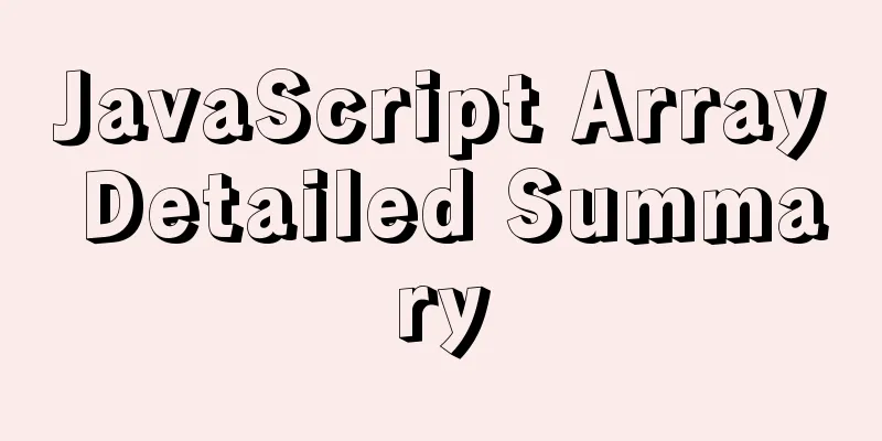 JavaScript Array Detailed Summary