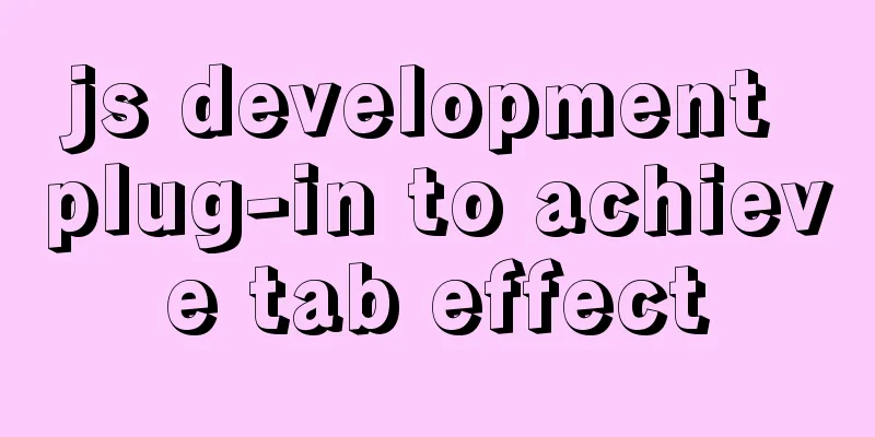 js development plug-in to achieve tab effect