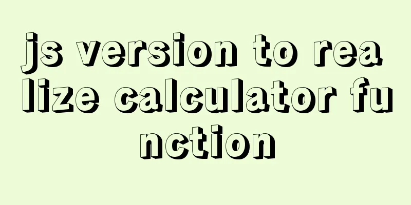 js version to realize calculator function