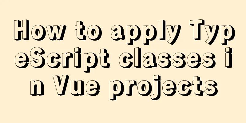 How to apply TypeScript classes in Vue projects