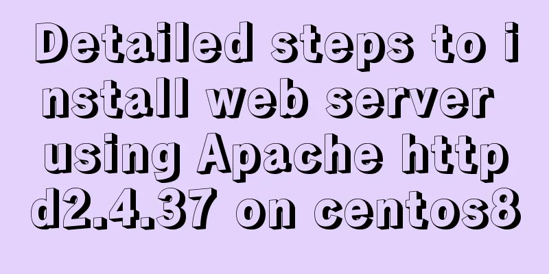 Detailed steps to install web server using Apache httpd2.4.37 on centos8