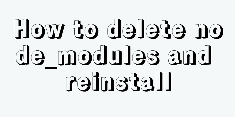 How to delete node_modules and reinstall